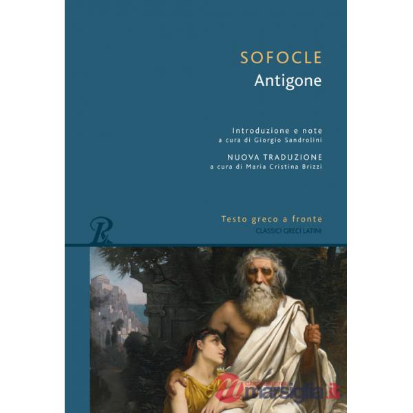 Antigone. Testo greco a fronte