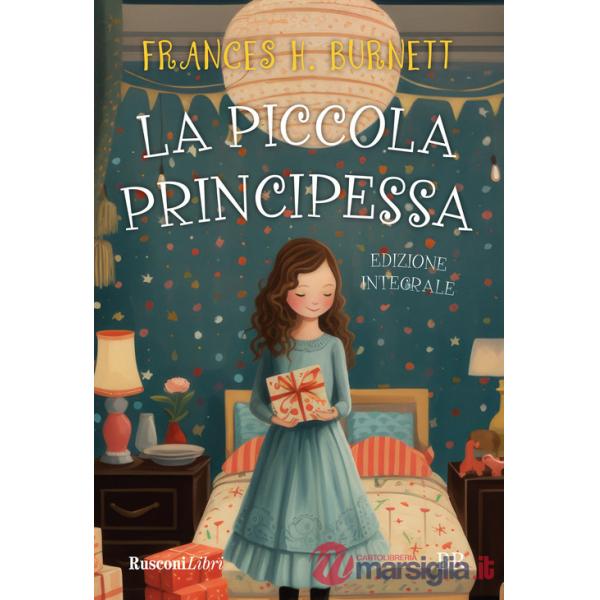 Piccola principessa. Ediz. integrale (La)