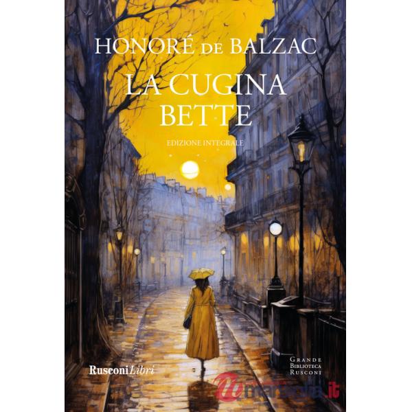 Cugina Bette. Ediz. integrale (La)