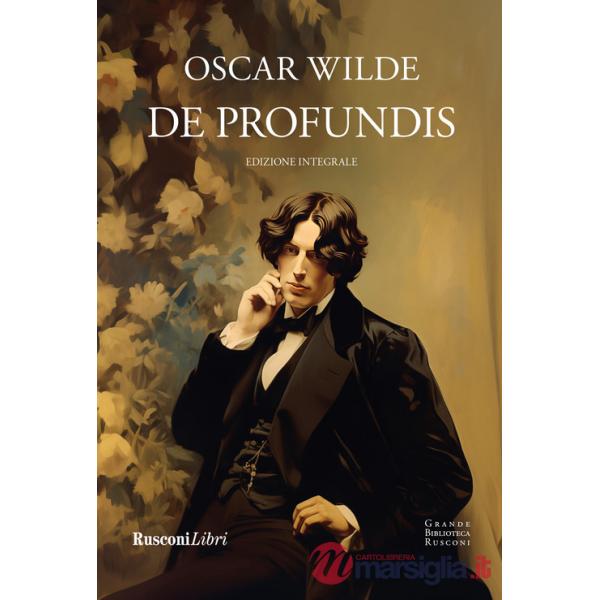 De profundis. Ediz. integrale