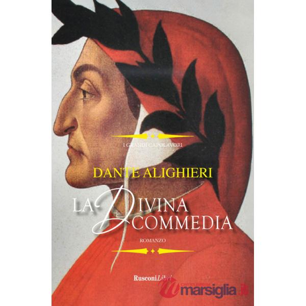 Divina Commedia. Ediz. integrale (La)