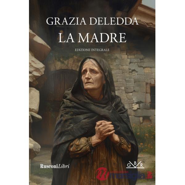 Madre. Ediz. integrale (La)
