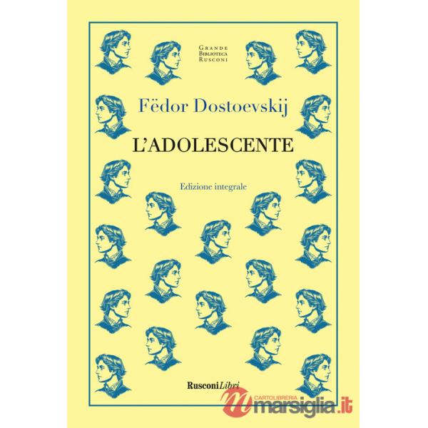 Adolescente. Ediz. integrale (L')