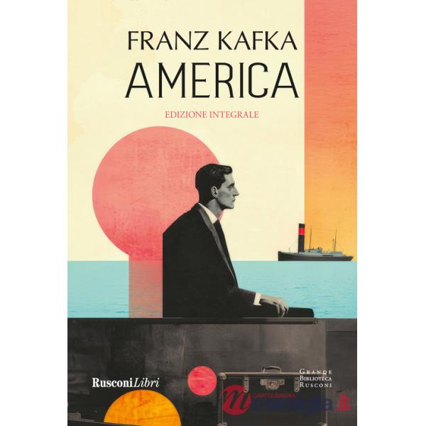 America. Ediz. integrale