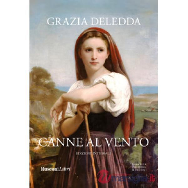 Canne al vento. Ediz. integrale