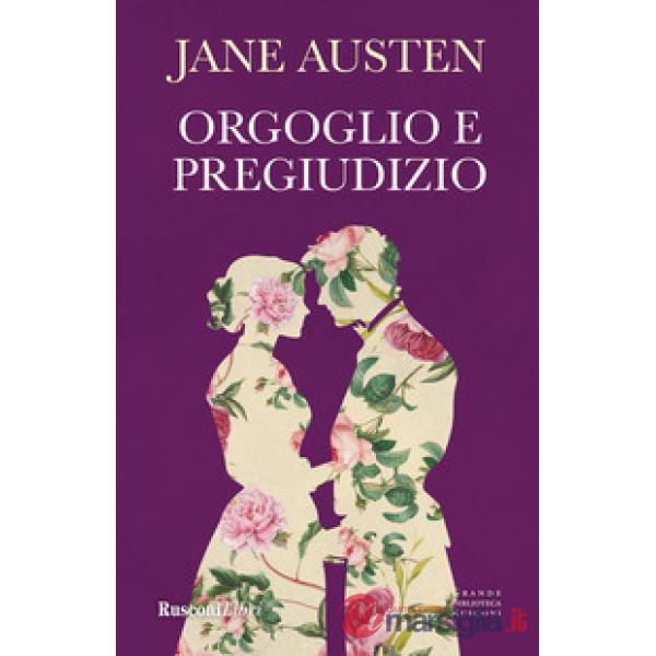 Orgoglio e pregiudizio. Ediz. integrale