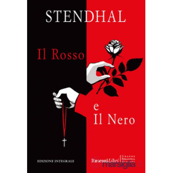 Rosso e il nero. Ediz. integrale (Il)