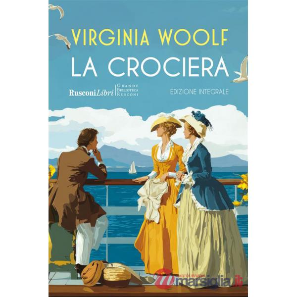 Crociera. Ediz. integrale (La)
