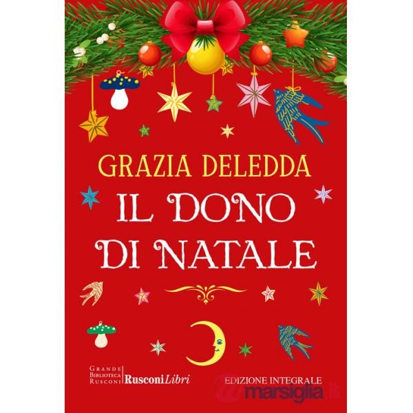 Dono di Natale. Ediz. integrale (Il)