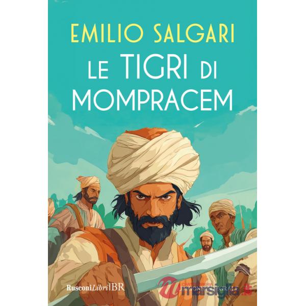 Tigri di Mompracem. Ediz. integrale (Le)