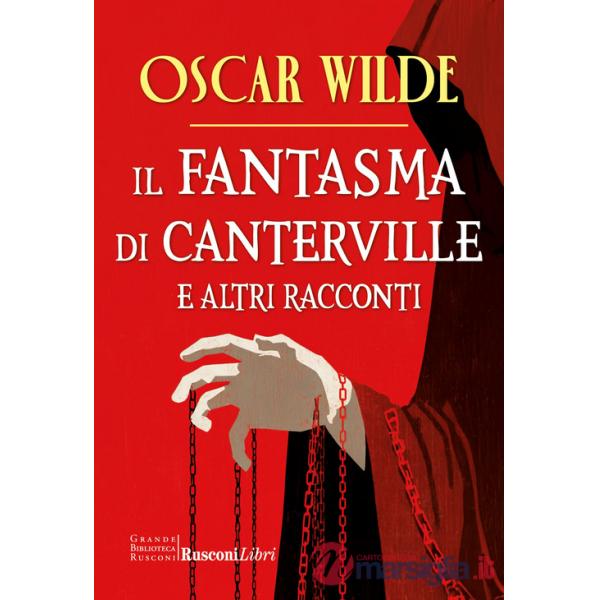 Fantasma di Canterville e altri racconti (Il)