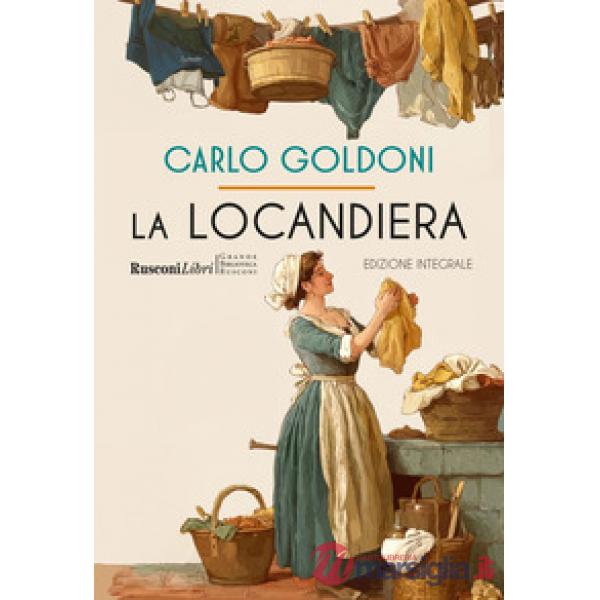 Locandiera. Ediz. integrale (La)