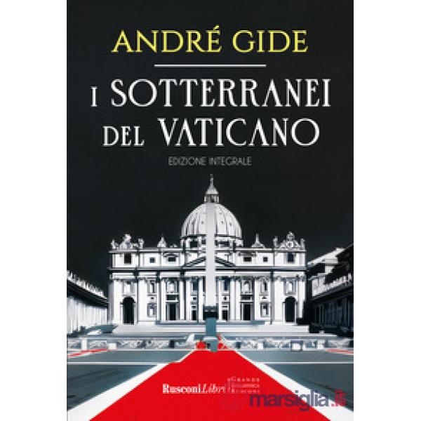 Sotterranei del Vaticano. Ediz. integrale (I)