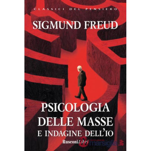 Psicologia delle masse e indagine dell'io