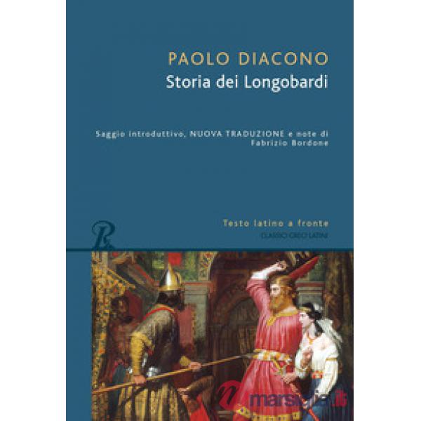Storia dei Longobardi. Testo latino a fronte