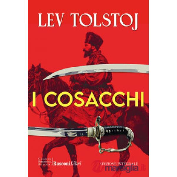 Cosacchi. Ediz. integrale (I)