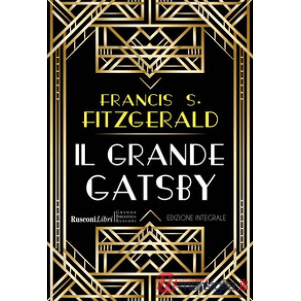Grande Gatsby. Ediz. integrale (Il)