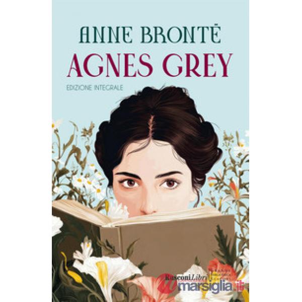 Agnes Grey. Ediz. integrale