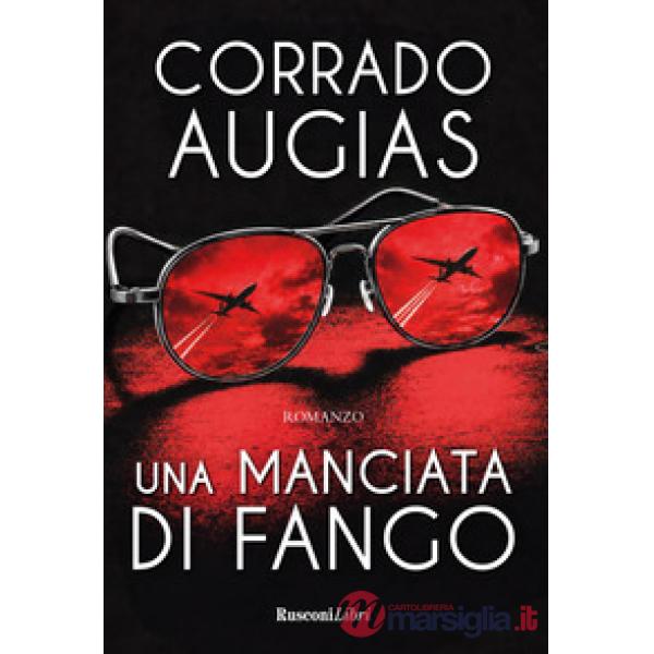 Manciata di fango. Nuova ediz. (Una)