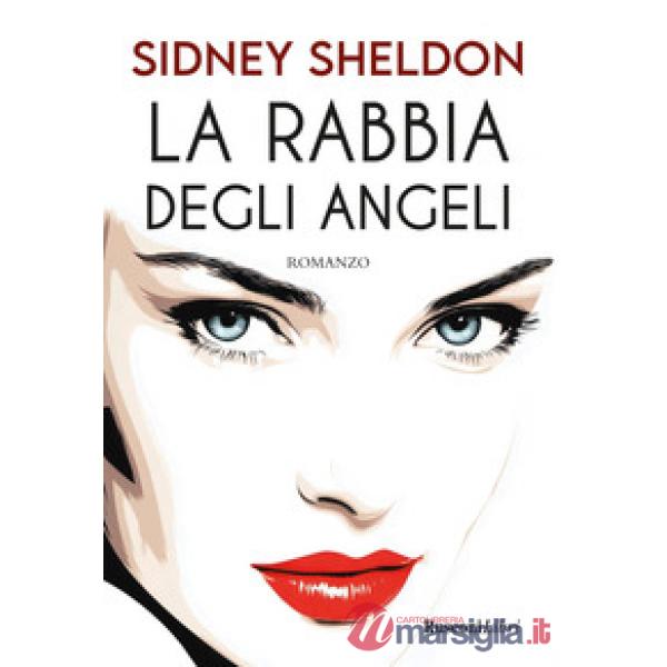 Rabbia degli angeli. Nuova ediz. (La)