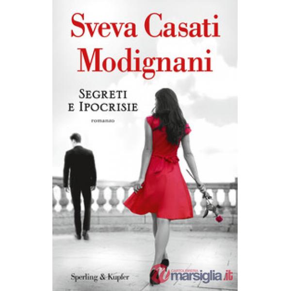 Segreti e ipocrisie