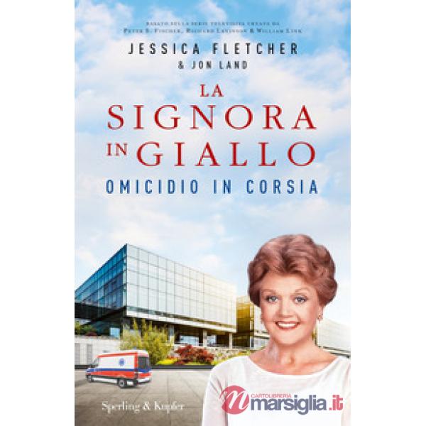 Omicidio in corsia. La signora in giallo