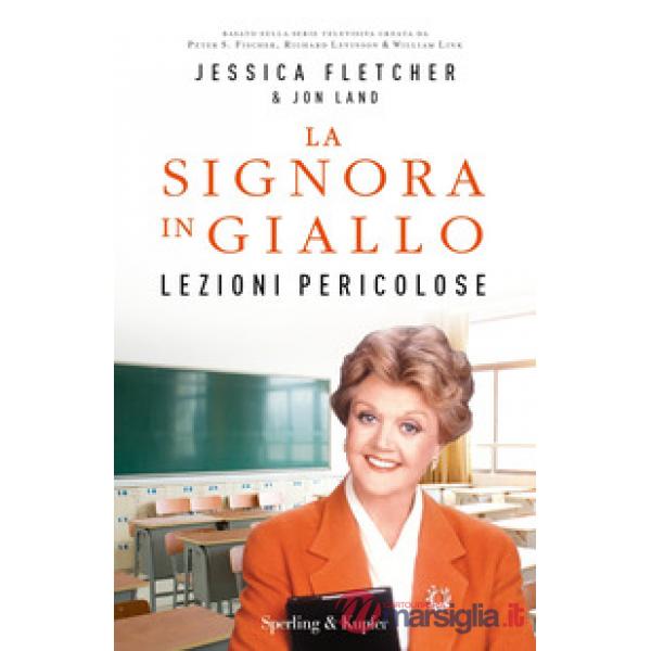 Lezioni pericolose. La signora in giallo