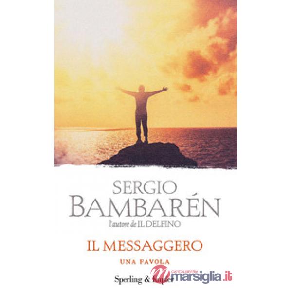 Messaggero. Una favola (Il)