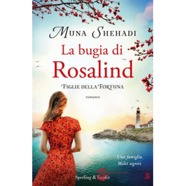 Bugia di Rosalind. Figlie della fortuna (La). Vol. 1