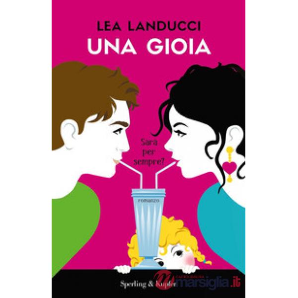 Gioia. Sarà per sempre? (Una)