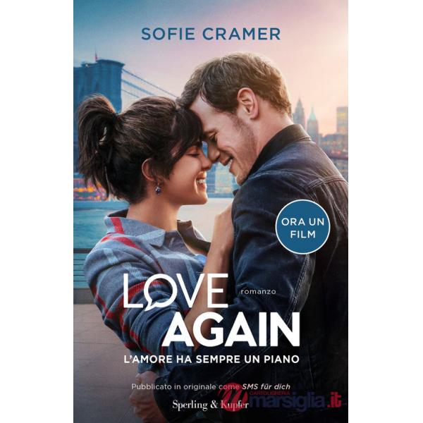 Love again. L'amore ha sempre un piano