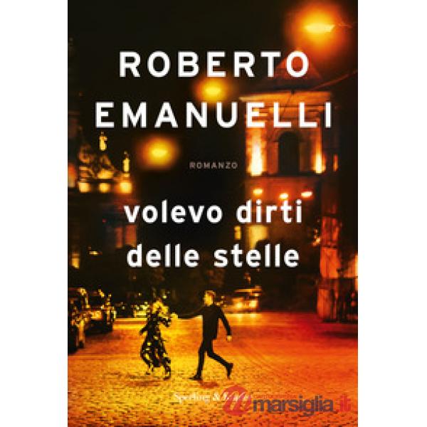 Volevo dirti delle stelle