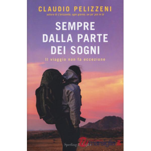Sempre dalla parte dei sogni. Il viaggio non fa eccezione