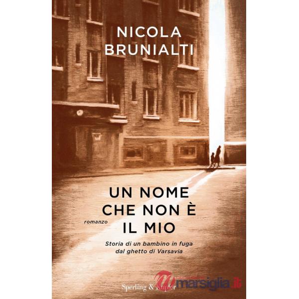 Nome che non è il mio (Un)