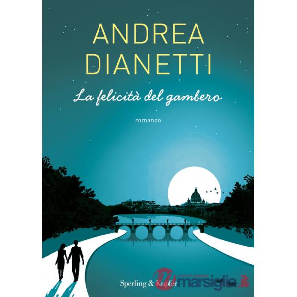 Felicità del gambero (La)