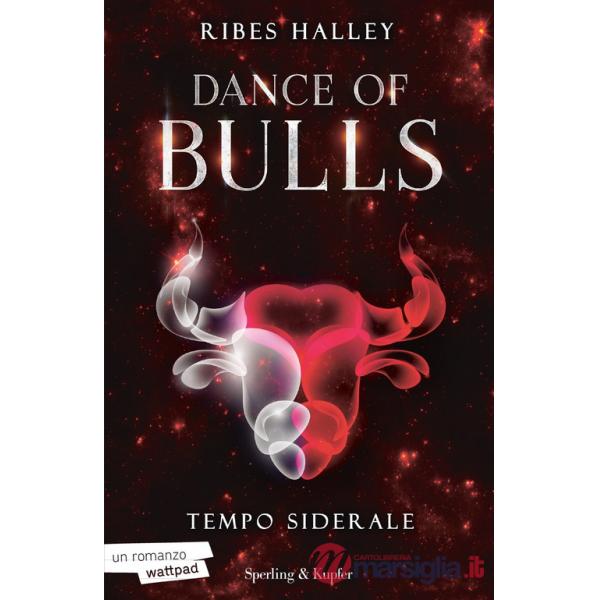 Tempo siderale. Dance of bulls. Vol. 1
