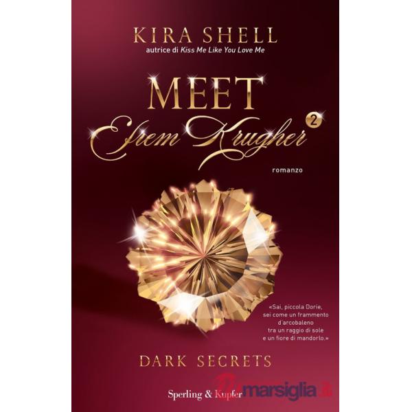 Dark secrets. Meet Efrem Krugher. Ediz. italiana. Vol. 2