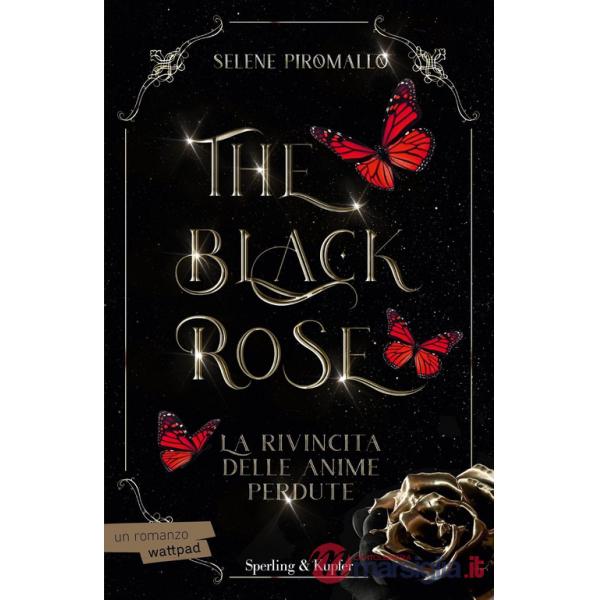 Rivincita delle anime perdute. The black rose (La). Vol. 4