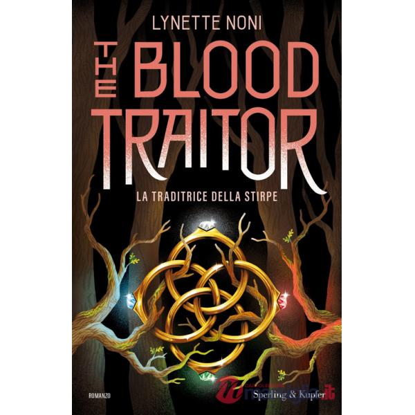 Blood traitor. La traditrice della stirpe (The)