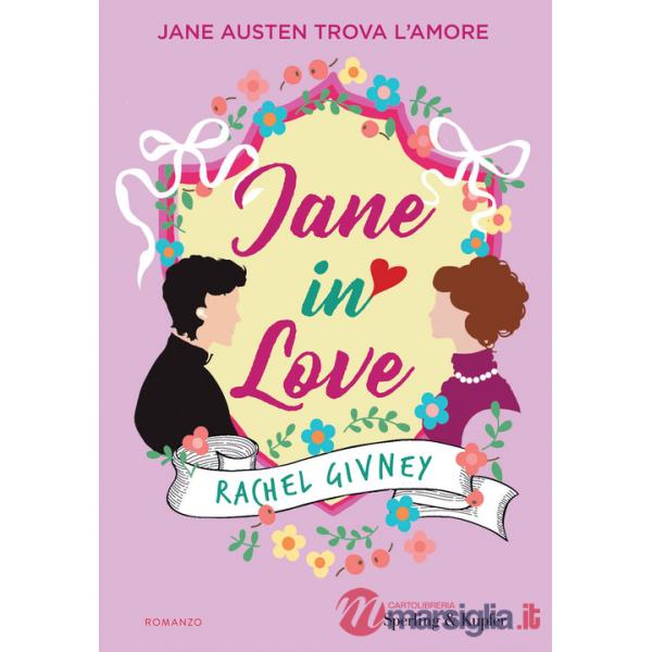 Jane in love. Jane Austen trova l'amore