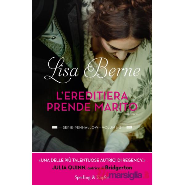 Ereditiera prende marito. Serie Penhallow (L'). Vol. 3