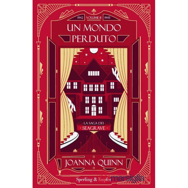 Mondo perduto. La saga dei Seagrave (Un). Vol. 2
