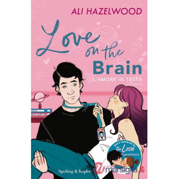Love on the brain. L'amore in testa