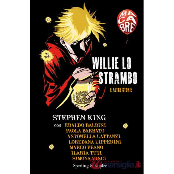 Willie lo strambo e altre storie. Macabre