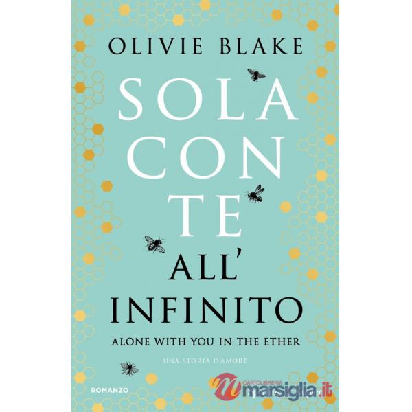 Sola con te all'infinito. Alone with you in the ether