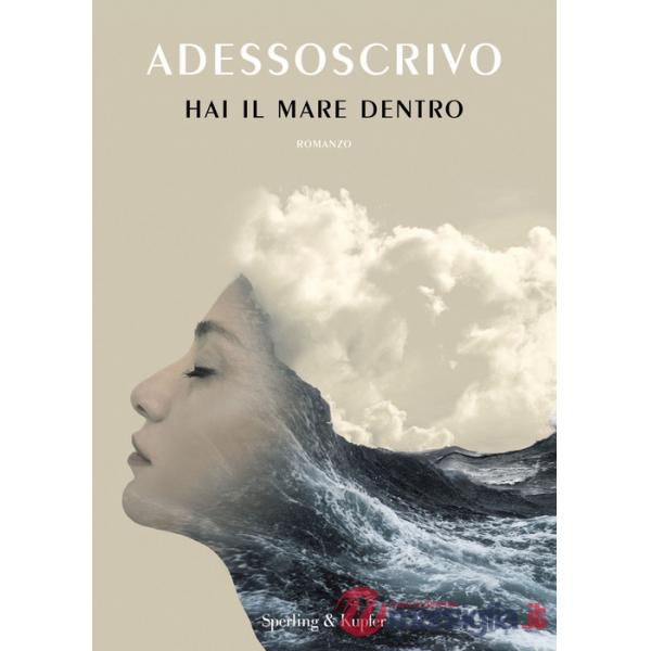 Hai il mare dentro