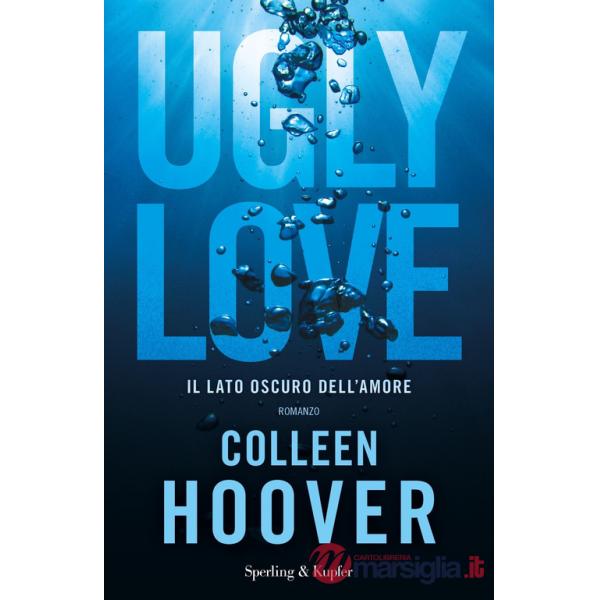 Ugly Love. Ediz. italiana