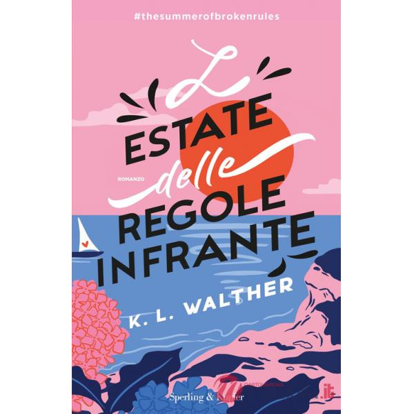 Estate delle regole infrante (L')