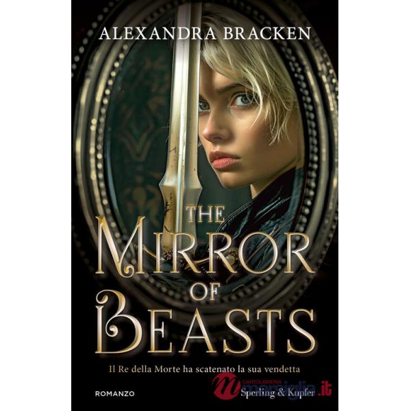 Mirror of beasts. Il Re della Morte ha scatenato la sua vendetta (The)