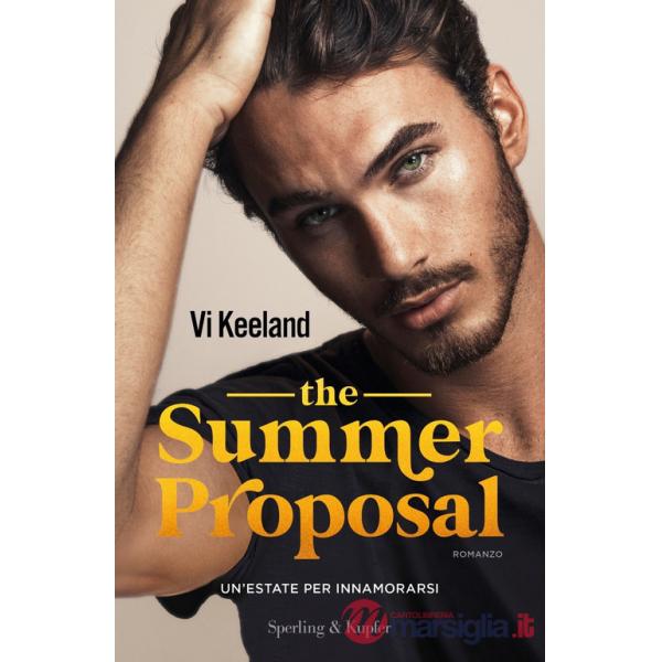 Summer proposal. Un'estate per innamorarsi (The)
